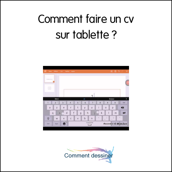 Comment faire un cv sur tablette